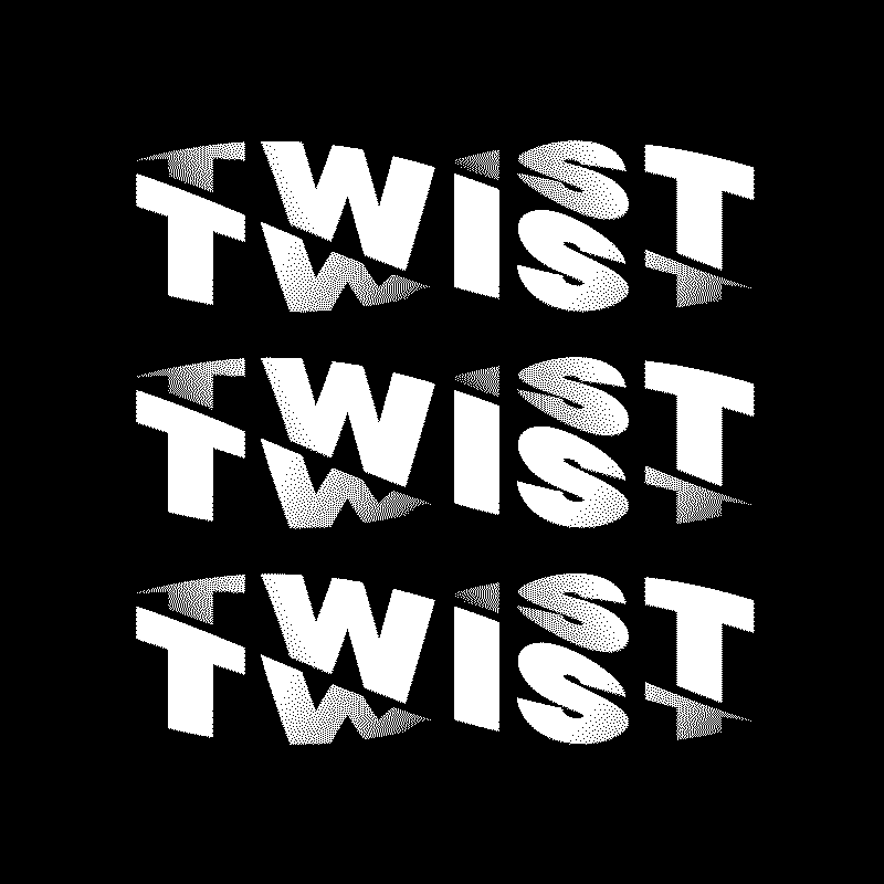 Twist