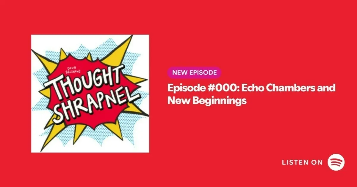 Thought Shrapnel episode promo card